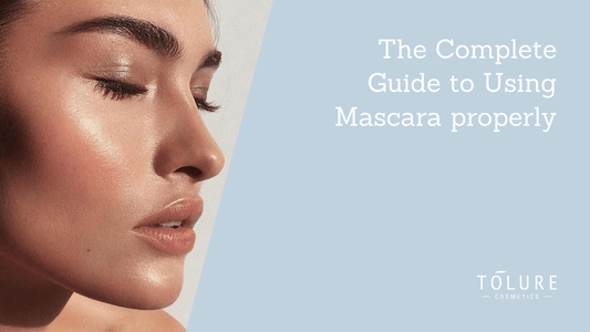 The Complete Guide to Using Mascara properly